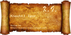 Knechtl Igor névjegykártya